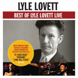 Lyle Lovett - Best Of Lyle Lovett Live '2007