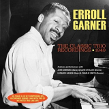 Erroll Garner - The Classic Trio Recordings 1949 '2020