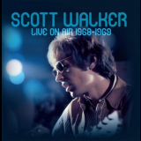 Scott Walker - Live On Air 1968-1969 '2019