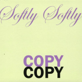 Graham Lambkin - Softly Softly Copy Copy '2020/2009