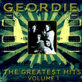 Geordie - Geordie - The Greatest Hits Vol. 1 '2016