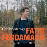Odd Nordstoga - Fatig ferdamann '2020