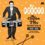 Tito Puente - The Complete 78s, Vol. 3 & 4 (1949 - 1955) '2010
