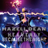Hazell Dean - Because The Night / Heavenly '2019
