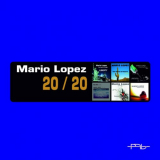Mario Lopez - 20/20 '2020