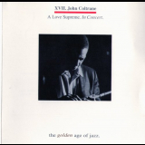 John Coltrane - A Love Supreme, In Concert '1991
