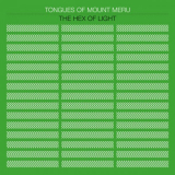 Tongues Of Mount Meru - The Hex Of Light '2020