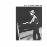Ellen Fullman - In the Sea '2020/1987