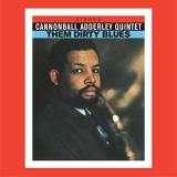 Cannonball Adderley - Them Dirty Blues (Bonus Track Version) '1960/2019