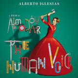 Alberto Iglesias - The Human Voice (Original Motion Picture Soundtrack) '2020