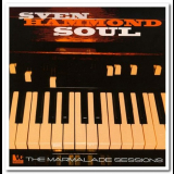 Sven Hammond Soul - The Marmalade Sessions '2010