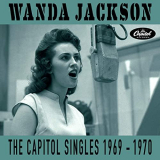 Wanda Jackson - The Capitol Singles 1969-1970 '2020