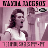 Wanda Jackson - The Capitol Singles 1959-1961 '2020