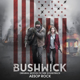 Aesop Rock - Bushwick (Original Motion Picture Soundtrack) '2017