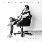 Simon McBride - Trouble '2020