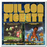Wilson Pickett - Pickett In The Pocket & Join Me And Lets Be Free '2015