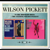 Wilson Pickett - In The Midnight Hour & The Exciting Wilson Pickett '2016