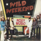 Roxy Music - Wild Weekend '1992