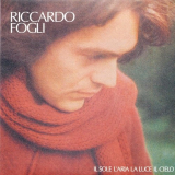 Riccardo Fogli - Il Sole, Laria, La Luce, Il Cielo '1977 (2013)