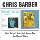 Chris Barber - Chris Barbers Blues Book Volume One / Good Morning, Blues! '1997