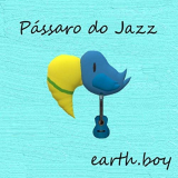 Earth.Boy - PÃ¡ssaro Do Jazz '2019