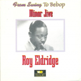 Roy Eldridge - Minor Jive '1999