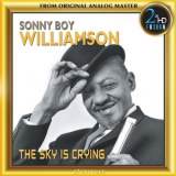 Sonny Boy Williamson - The Sky Is Crying (Remastered) '2017