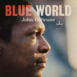 John Coltrane - Blue World '2019