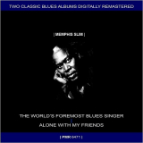Memphis Slim - The Worlds Foremost Blues Singer + Alone With My Friends (Remastered) '2019