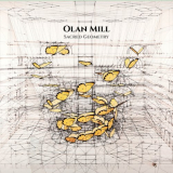 Olan Mill - Sacred Geometry '2019