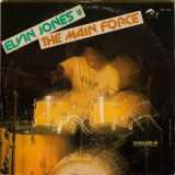 Elvin Jones - The Main Force '2001