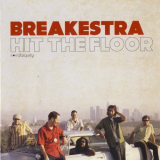 Breakestra - Hit The Floor '2005