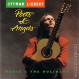 Ottmar Liebert - Poets & Angels: Music 4 the Holidays '1990