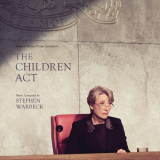 Stephen Warbeck - The Children Act (Original Motion Picture Soundtrack) '2018