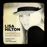 Lisa Hilton - American Impressions 'January 7, 2012 - January 8, 2012