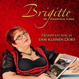 Brigitte - Heimweh Nach Dem Kleinen Dorf '2017