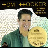 Tom Hooker - No Time To Say Goodbye '2018