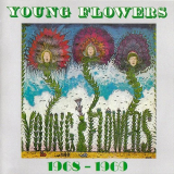 Young Flowers - 1968-1969 '1979/1997