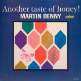 Martin Denny - Another Taste Of Honey! '1963
