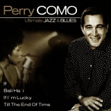 Perry Como - Ultimate Jazz and Blues '2004