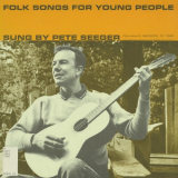 Pete Seeger - Folk Songs for Young People '2002