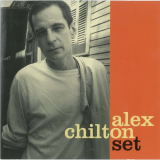 Alex Chilton - Set '2000