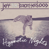 JEFF The Brotherhood - Hypnotic Nights '2012