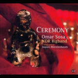 Omar Sosa - Ceremony 'March, 2007 & April, 2008