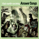 Flat Earth Society - Answer Songs '2009