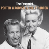 Porter Wagoner & Dolly Parton - The Essential Porter Wagoner & Dolly Parton '2015