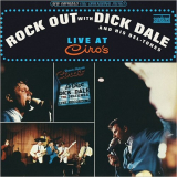 Dick Dale & His Del-Tones - Rock Out With Dick Dale Live At Ciros '1965/2010