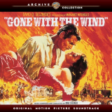 Max Steiner - Gone With the Wind (Original Motion Picture Soundtrack) '1939; 2019