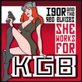 Red Elvises - She Works For KGB '2017
