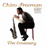 Chico Freeman - The Emissary '1995